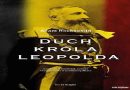 O książkach i nie tylko… czyli nad kim unosi się “Duch króla Leopolda”