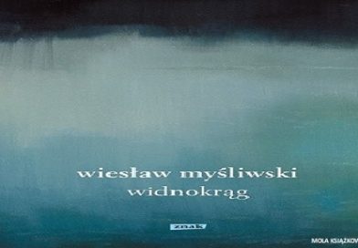 Widnokrąg – Wiesław Myśliwski